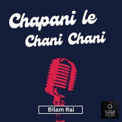 Chapani Le Chani Chani