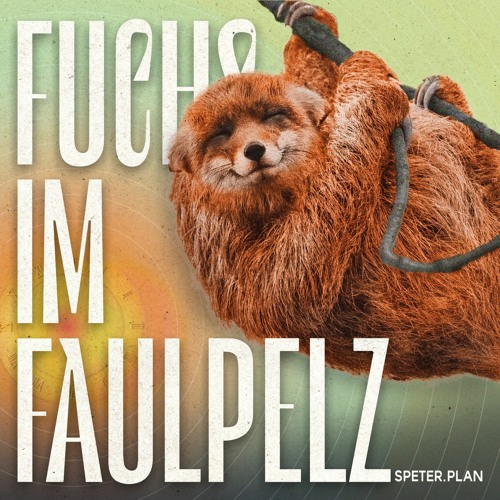 Fuchs im Faulpelz