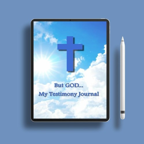 But God... My Testimony Journal . Gifted Download [PDF]