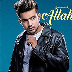 Allah Jass Manak (Official Audio)