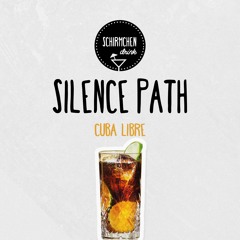 Cuba Libre | Silence Path