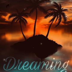 Dreaming feat. JTroy