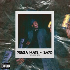 Yerba Mate (prod. Comp Keyz)