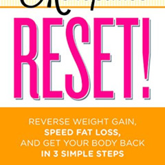 [VIEW] KINDLE 📂 Menopause Reset!: Reverse Weight Gain, Speed Fat Loss, and Get Your