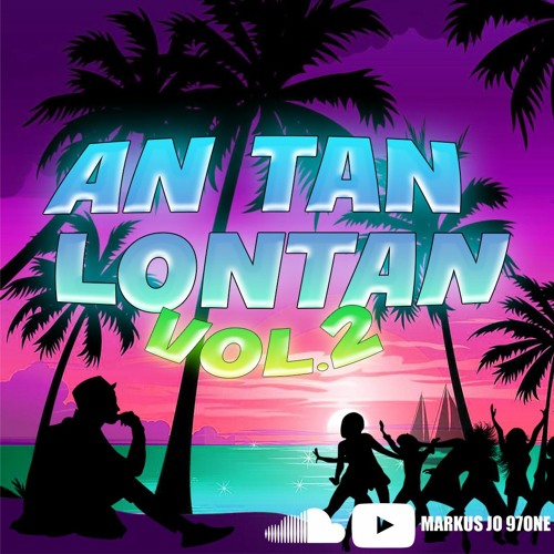 AN TAN LONTAN VOL.2