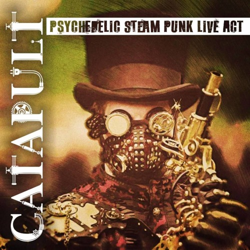 Catapult - Psychedelic Steam Punk Live Act @ Excl for ChillOutPlanet.Ru