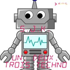 Un, Deux, Trois Techno