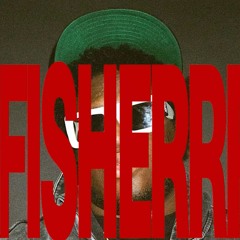 FISHERRR (BOUYON REMIX) w/ k1000