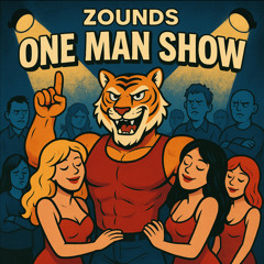 Zounds - One Man Show
