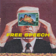 FREE SPEECH 💬 (Vintage x 21 Savage Type Beat)