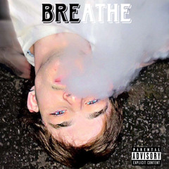 Breathe - Feat. (Archangxll) - Prod. TATCHY
