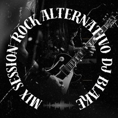 Mix Session 'Rock Alternativo' - Dj Blake