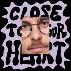 Close to Your Heart