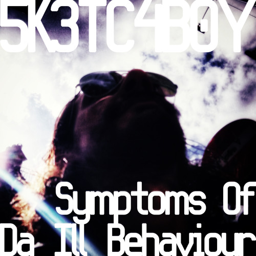 Symptoms Of Da Ill Behaviour - MixUppa Vol. 6