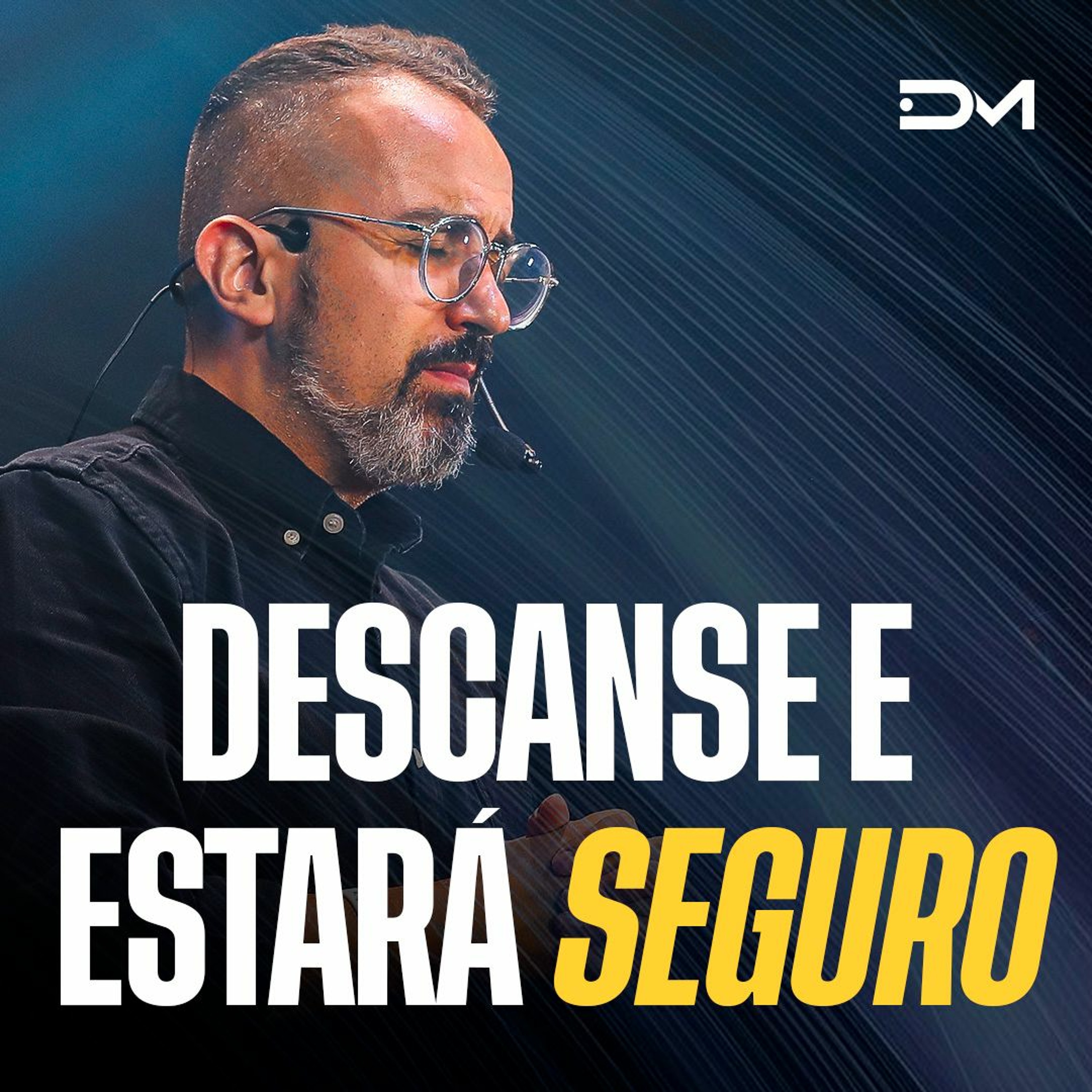 Descanse e estará seguro | Sermão #Diegomenin episode artwork