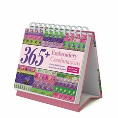 [GET] EPUB 🧡 Embroidery Combinations Perpetual Calendar: 365+ Crazy Quilt Seams from