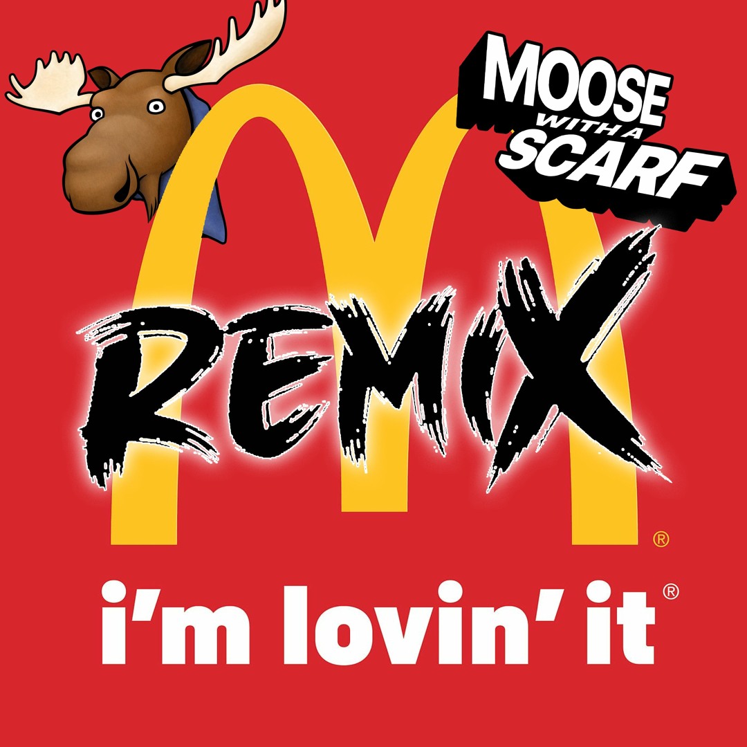 Stream McDonalds Jingle: I'm Lovin' It - REMIX by Moose with a
