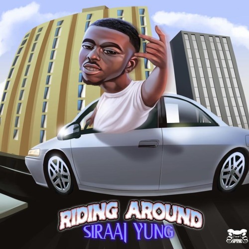 Siraaj Yung - Riding Around (Prod. By YZ)