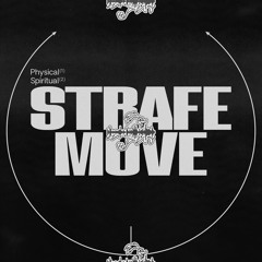 STRAFE MOVE
