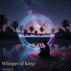Whisper of Kora