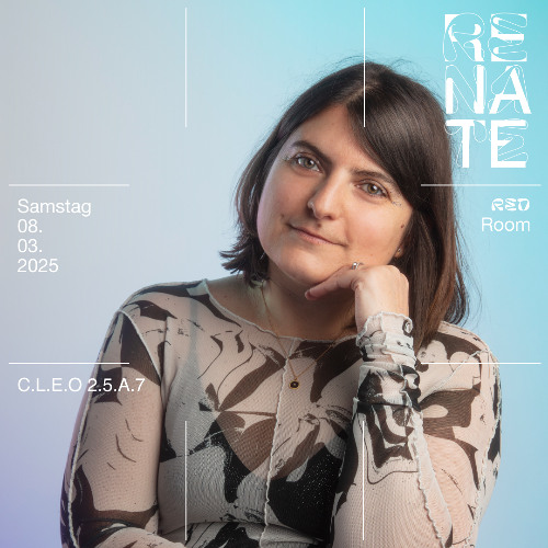 C.L.E.O 2.5.A.7 @ Renate - Berlin - 8.03.2025