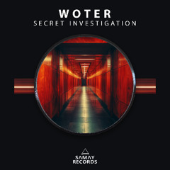 WoTeR - Secret Investigation (Samay Records)