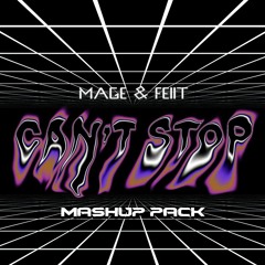 Can't Stop Mashup Pack #1