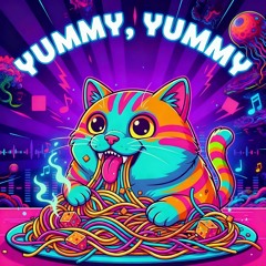 Yummy, yummy