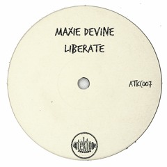 Maxie Devine "Liberate" (Preview) (Taken from Tektones #7)(Out Now)