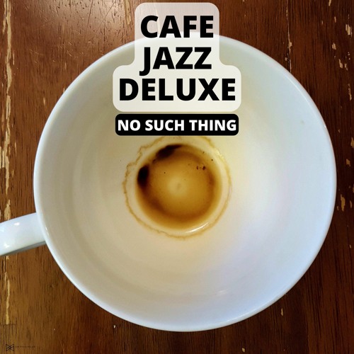 Stream Coffee House Jazz by Cafe Jazz Deluxe | Listen online for free ...