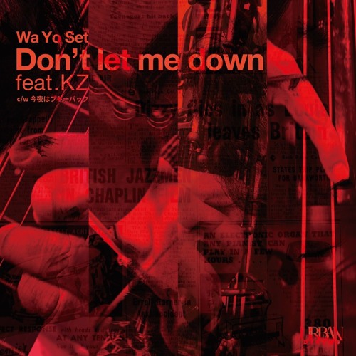 Stream DIW PRODUCTS | Listen to Wa Yo Set『Don't let me down feat