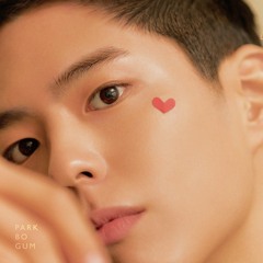 Park Bo Gum - ALL MY LOVE English ver.