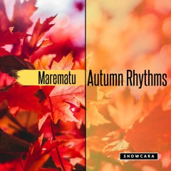 Autumn Rhythms - Marematu