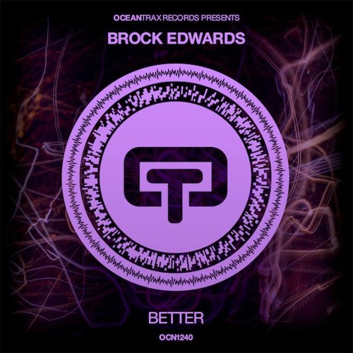 Brock Edwards - Better (original Mix)
