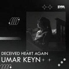Deceived Heart Again (Ichal Bootleg)