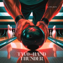 Two-Hand Thunder