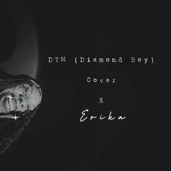 DTM (Diamond Boy) [Cover]