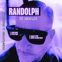 Randolph - Bass Drop