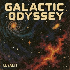 LEVALTI - Galactic Odyssey