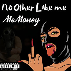 No Other Like Me (Prod. JojoSantana)