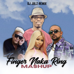 Finger Naka Ring Mashup (VLY x Nicki Minaj x Sean Paul) DJ JULZ REMIX | RootzProd. 2025