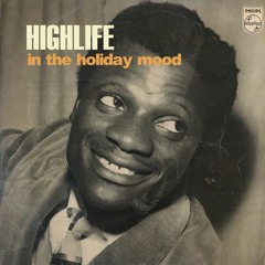 HIGHLIFE in THE HOLIDAY MOOD (Mixed by HIGHLIFE HEAVEN)