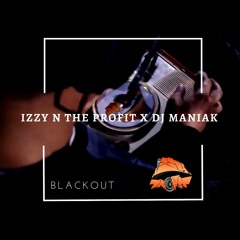 Blackout ft. DJ Maniak