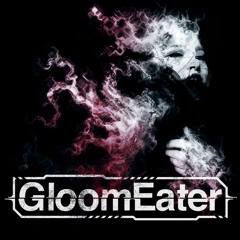 GloomEater - NOV 6TH / ШЕСТОЕ НОЯБРЯ