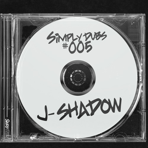 SIMPLYDUBS#005 - J-Shadow