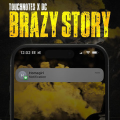 Dc x Touchnotes - Brazy Story