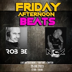 FRIDAY AFTERNOON BEATS #128 - Livestream 250823  - with special guest: Nick