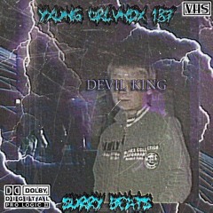 YXUNG ORLVNDX 187 X SURRY BEATS - DEVIL KING