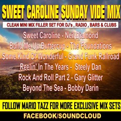 SWEET CAROLINE SUNDAY VIBE MIX DJ MARIO TAZZ