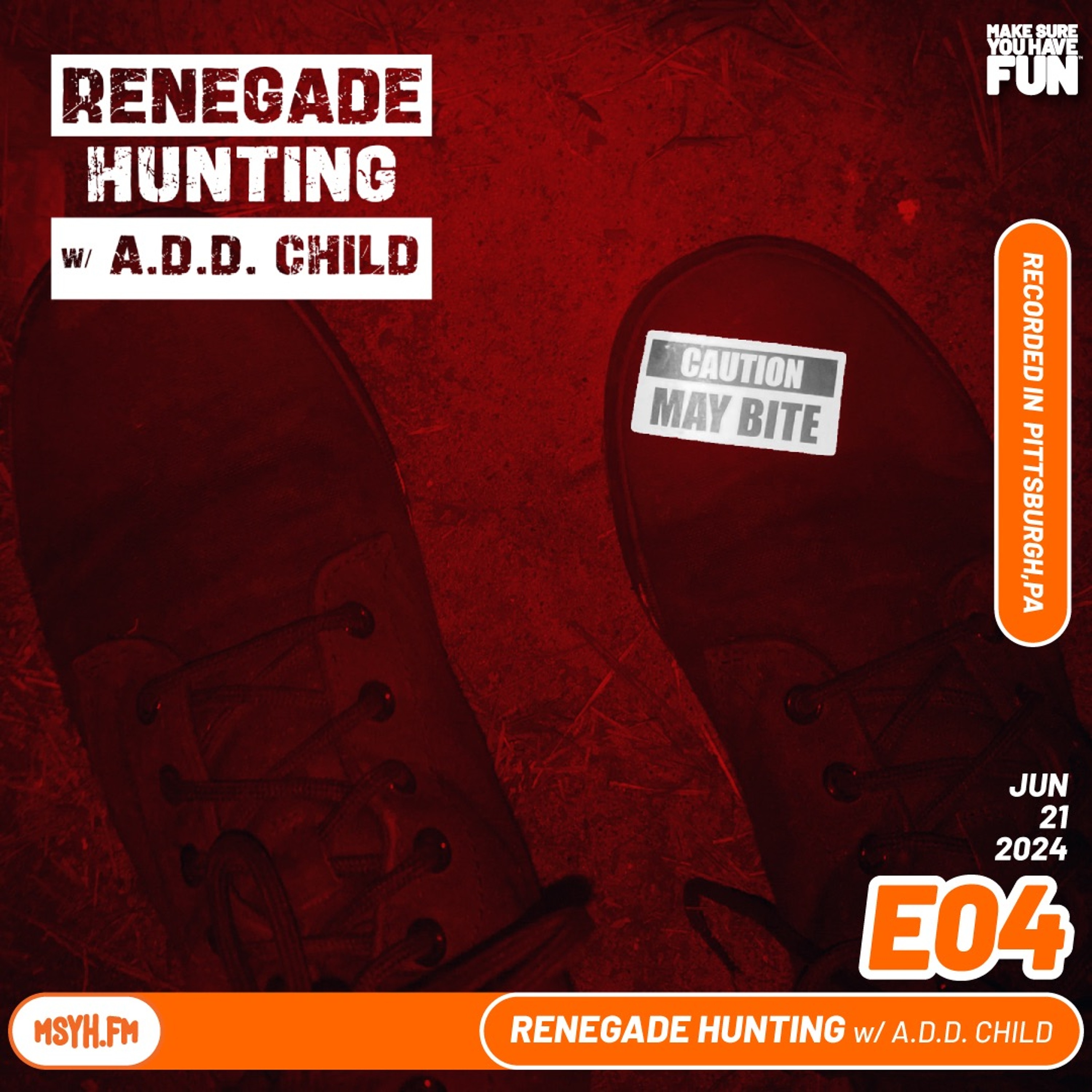 Renegade Hunting | Episode 4AM with A.D.D. CHILD episode artwork